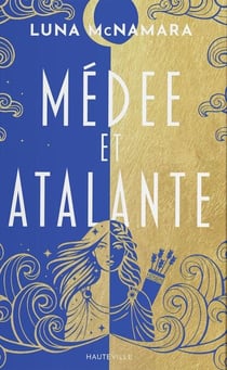 Médée et Atalante