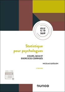 Statistique pour psychologues - 5e éd. - Cours, QCM et exercices corrigés