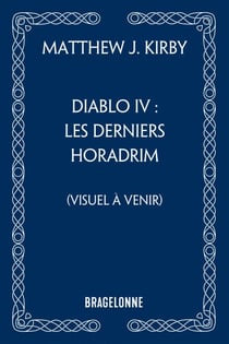 Diablo IV : Les Derniers Horadrim