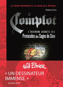 Le complot - préface d'Umberto Eco - L'histoire secrète des Protocoles des Sages de Sion