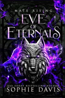 Mate Rising - Eve of Eternals, #2