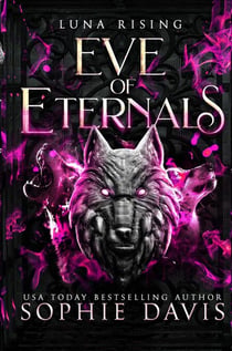 Luna Rising - Eve of Eternals, #5