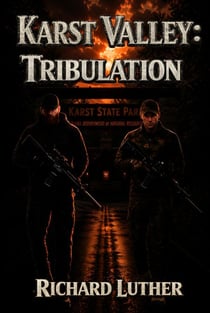Karst Valley: Tribulation - Karst Valley, #1