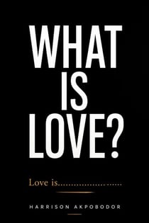 What is love? Love is......