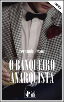 O banqueiro anarquista
