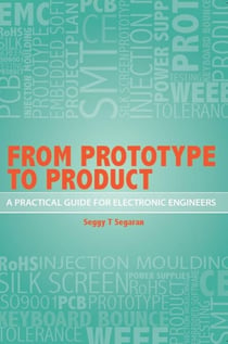 From Prototype to Product: A Practical Guide for Electronic Engineers