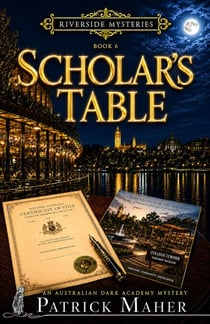 Scholar's Table - Riverside Mysteries, #6