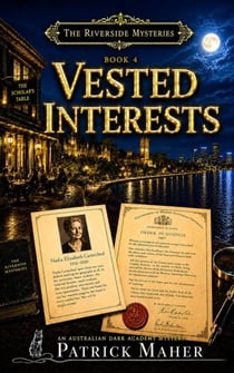Vested Interests - Riverside Mysteries, #4