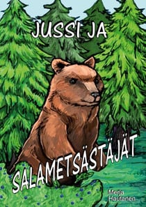 Jussi ja salametsästäjät - Selkotekstinen