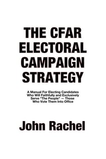 The CFAR Electoral Campaign Strategy