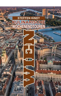 Wien - Kulinarische Wochenendtouren