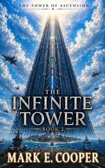 The Infinite Tower - The Tower of Ascension, #2