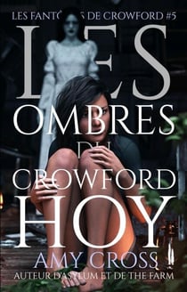Les ombres du Crowford Hoy - Les fantômes de Crowford, #5