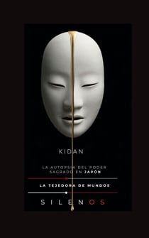 KIDAN: La autopsia del poder sagrado en Japón - CULTURAS DEL MUNDO