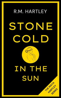 STONE COLD IN THE SUN