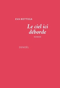 Le ciel ici déborde