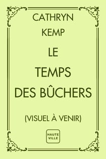 Le Temps des bûchers