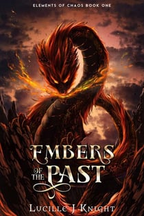 Embers of the Past - Elements of Chaos, #1
