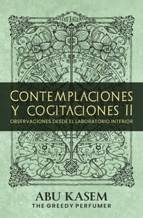 Contemplaciones y cogitaciones II: Observaciones desde el laboratorio interior - Contemplaciones y cogitaciones, #2