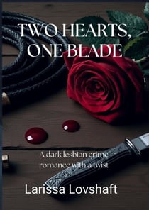 Two Hearts, One Blade