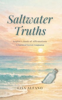 Saltwater Truths - Fractured Secrets Series