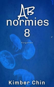 Abnormies 8: Forgotten - Abnormies Episodes, #8