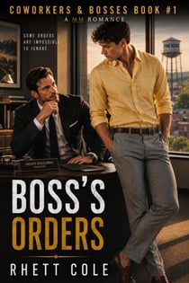 Boss's Orders - Coworkers & Bosses, #1