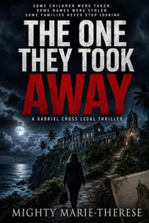 The One They Took Away - Blackwater House Thrillers, #3