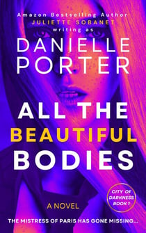 All the Beautiful Bodies - City of Darkness, #1