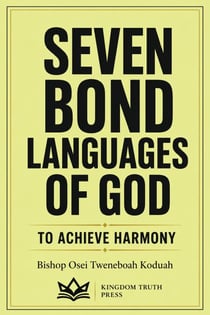 Seven Bond Languages of God