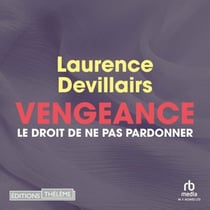 Vengeance: Le droit de ne pas pardonner