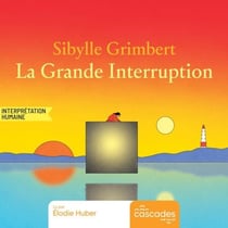La Grande Interruption
