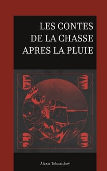 Les contes de la chasse après la pluie