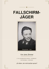 Fallschirmjäger - die vergessene Elite
