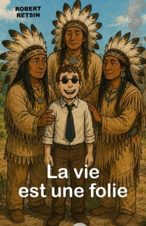 La vie est une folie