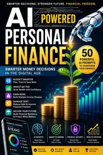 AI-Powered Personal Finance: Smarter Money Decisions in the Digital Age