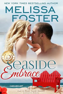 Seaside Embrace (Love in Bloom: Seaside Summers Book 6) - Seaside Summers, #6