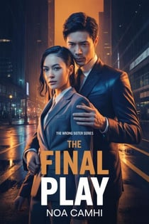 The Final Play - Wrong Sister, #6