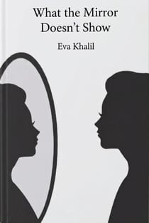 What the mirror Doesn't show