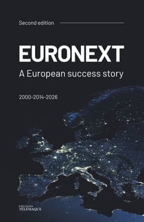 EURONEXT - A european success story - 2000/2014/2026