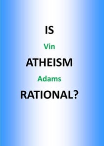 Is Atheism Rational