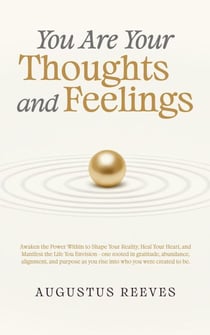You are your Thoughts and Feelings