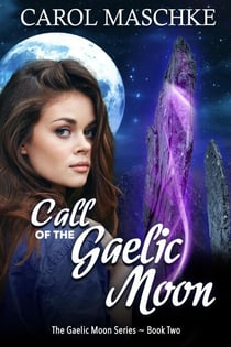 Call of the Gaelic Moon - Gaelic Moon Series, #2