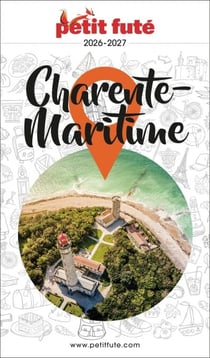 Guide Charente Maritime 2026 Petit Futé
