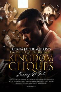 Kingdom Cliques: Loving It Out!