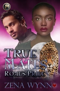 Rome's Pride - True Mates, #7
