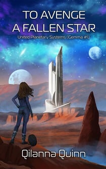 To Avenge a Fallen Star - United Planetary Systems, #1