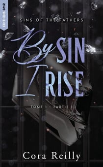 By Sin I Rise - Sins of the fathers Tome 1, Partie 1 - Dans l'univers de Mafia Chronicles et Camorra Chronicles