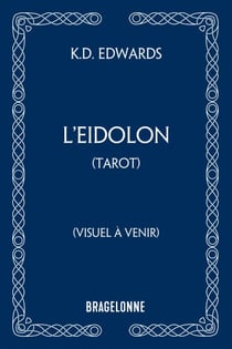Tarot : L'Eidolon