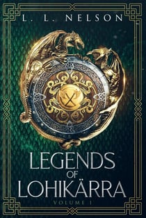Legends of Lohikärra - The Lohikärran Chronicles